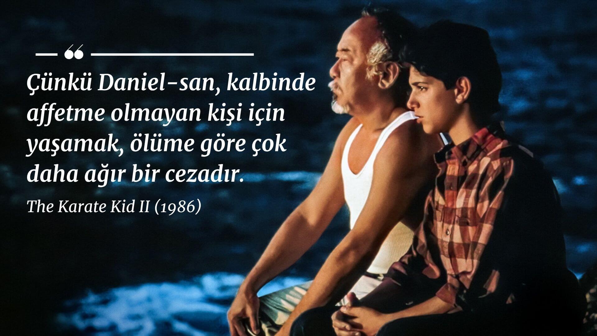 Karate Kid Filmlerinden Hayat Dersleri