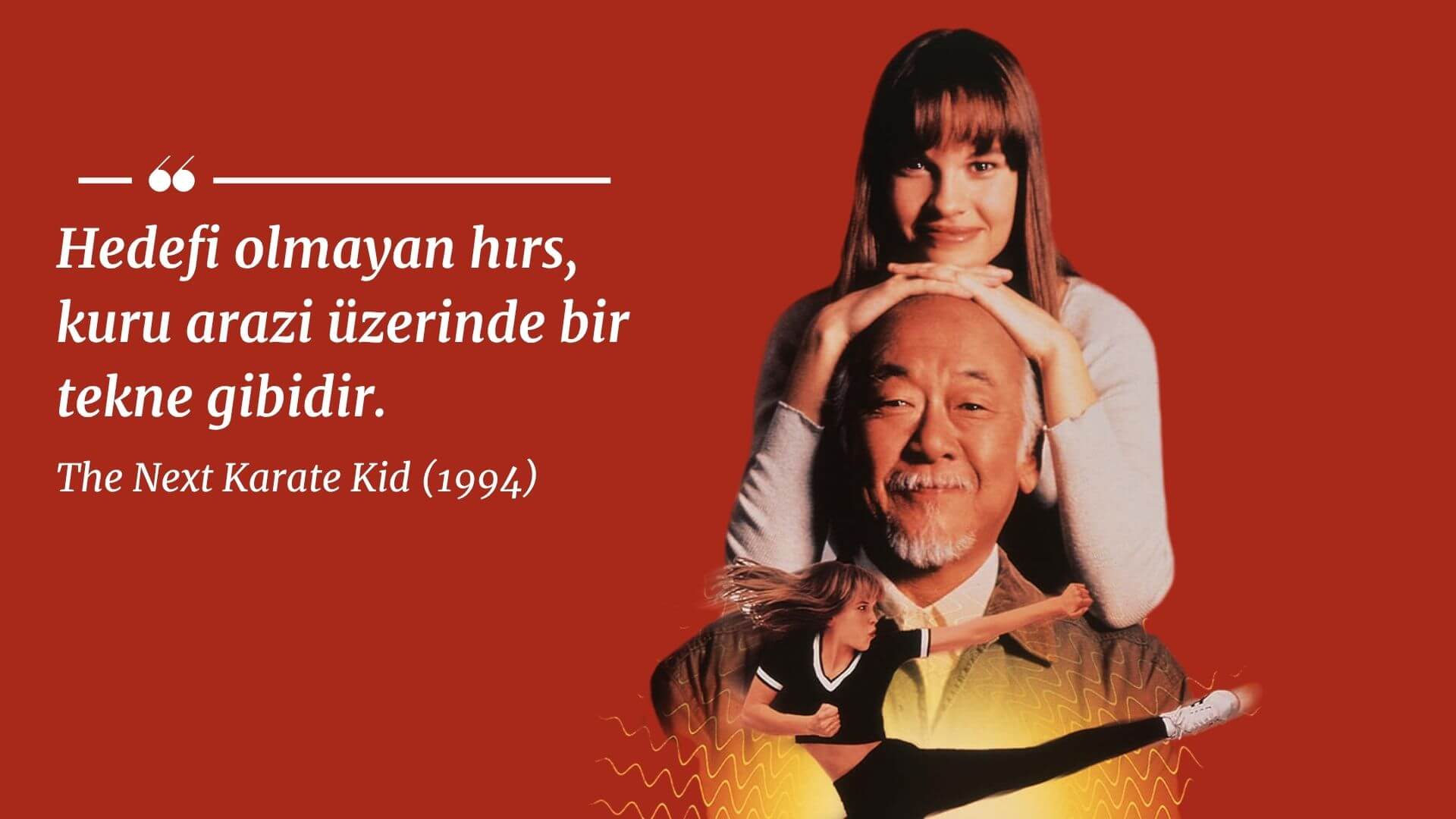Karate Kid Filmlerinden Hayat Dersleri