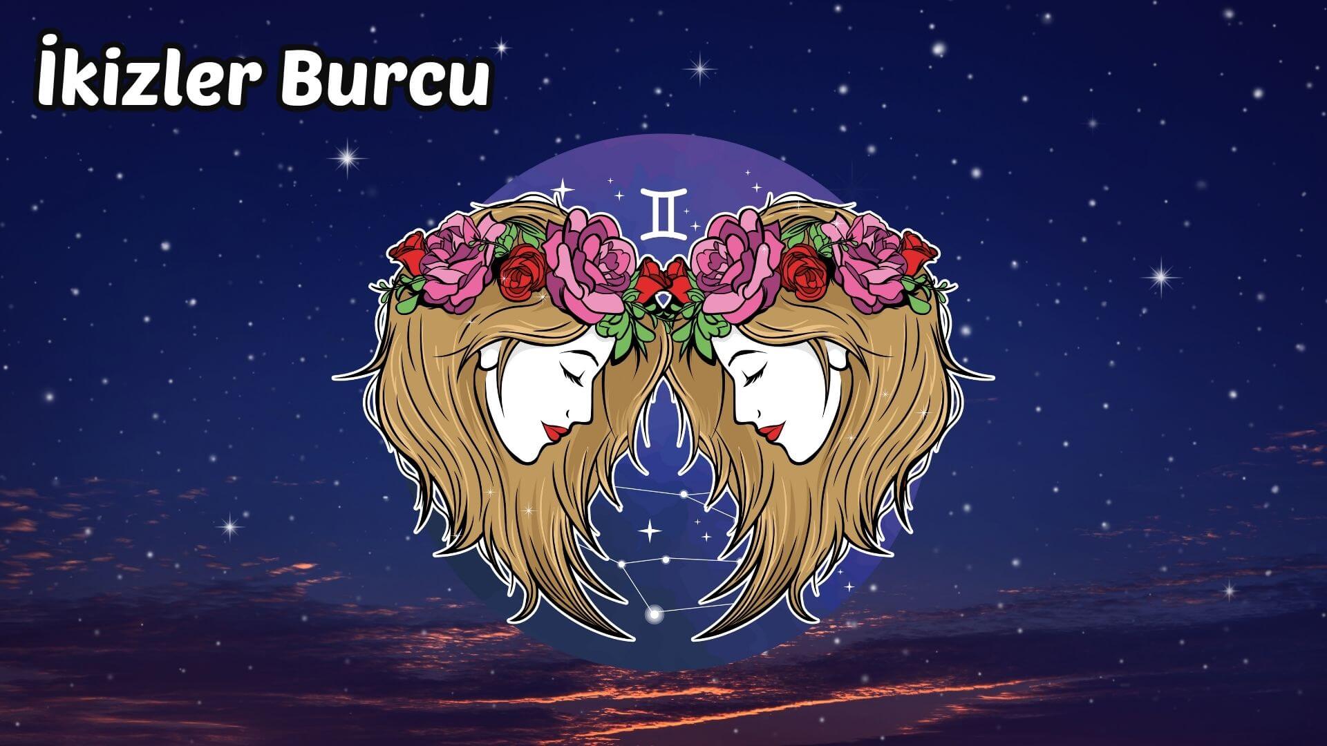 30 Haziran – 6 Temmuz 2025 Haftalık Burç Yorumları - İkizler Burcu