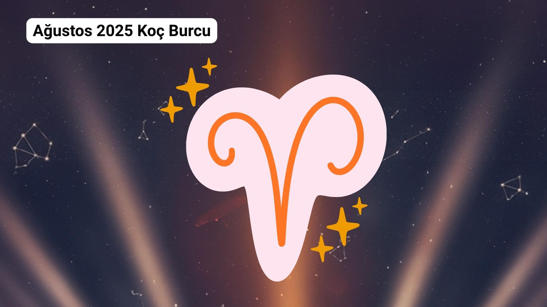 Ağustos 2025 Aylık Burç Yorumları