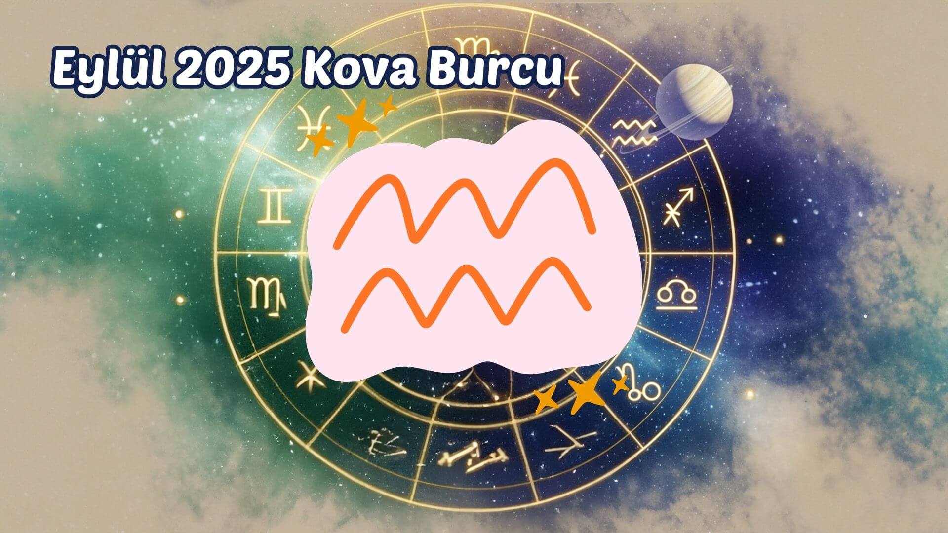 Eylül 2025 Aylık Burç Yorumları