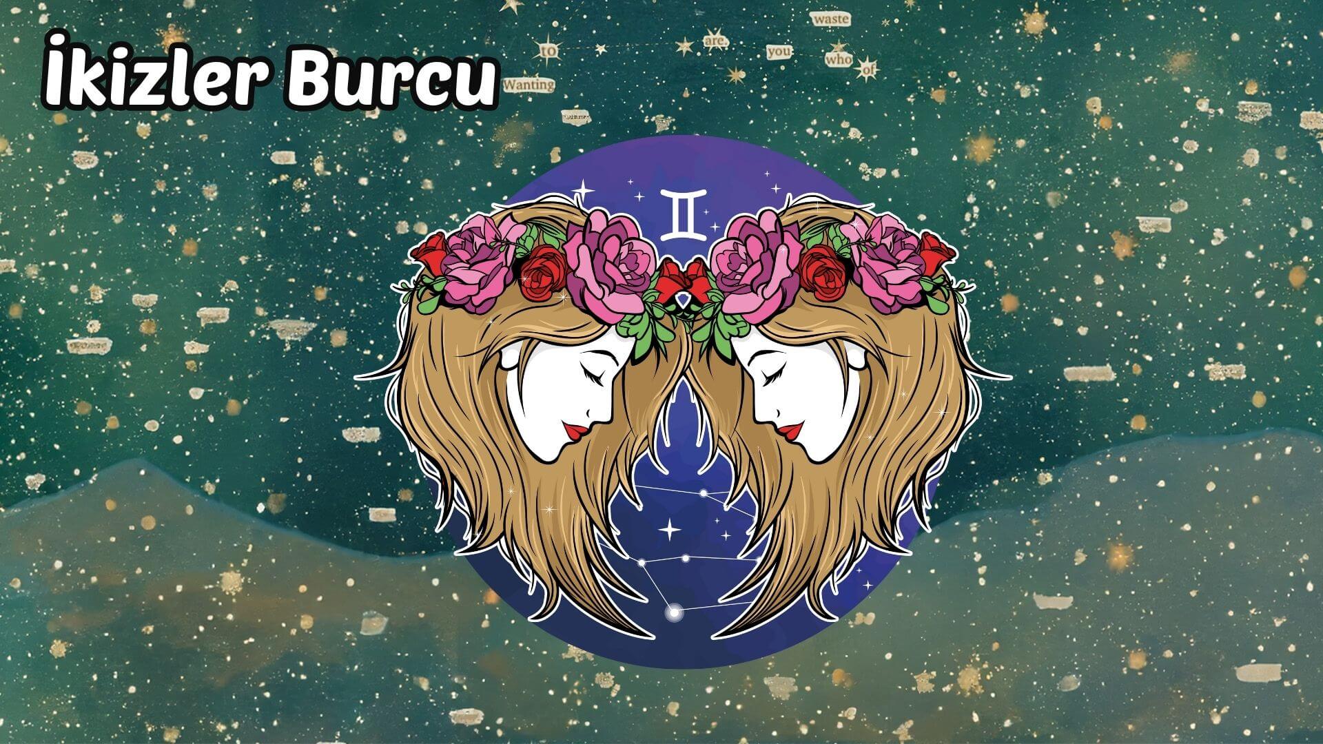İkizler Burcu