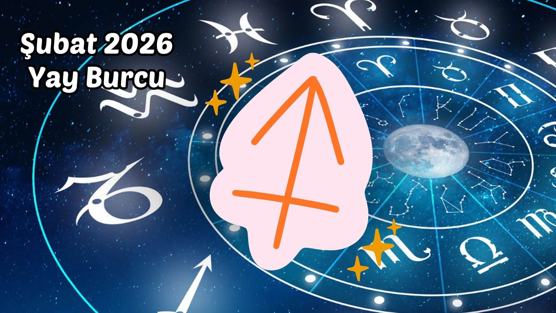 2026 Şubat Aylık Burç Yorumları