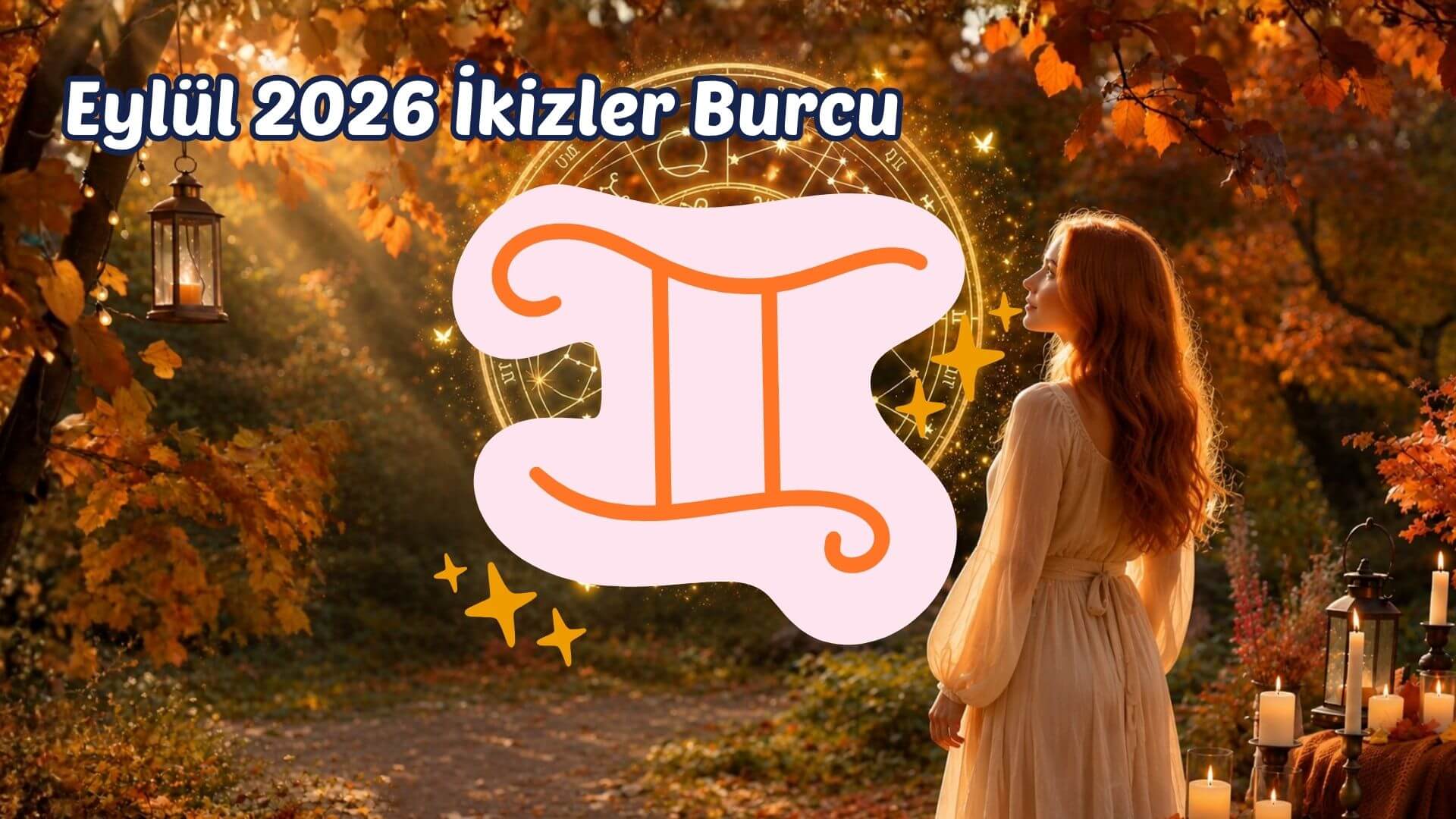 Eylül 2026 Aylık Burç Yorumları