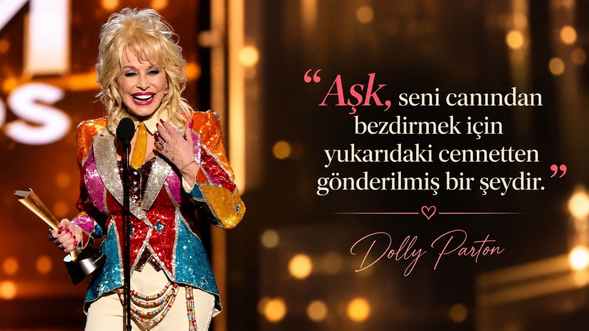 Dolly Parton'ın En İyi 16 Sözü: Aşk, Hayat, Başarı